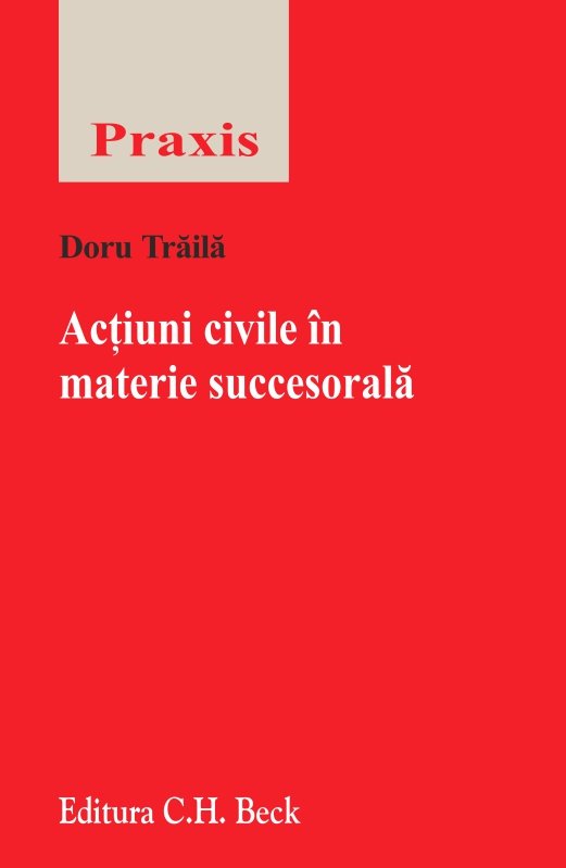 Actiuni Civile In Materie Succesorala Editura Hamangiu