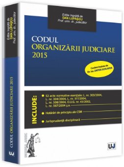 Imagine Codul organizarii judiciare 2015