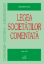 Legea societatilor comentata. Editia 2023 - Sebastian Bodu