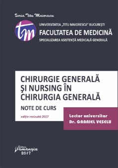       Chirurgia generala si nursing in chirurgia generala