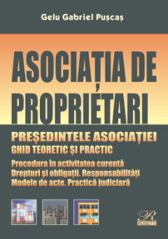 Asociata de proprietari. Presedintele asociatiei- Gelu Gabriel Puscas