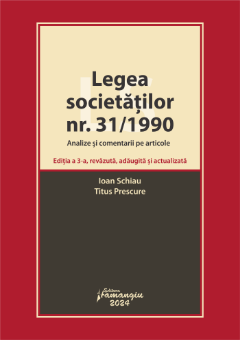 Legea societatilor comerciale nr 31/1990. Editia 2024