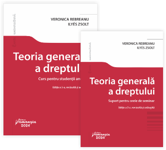 Pachet Teoria generala a dreptului Editia 2024- Veronica Rebreanu, Zsolt Ilyes