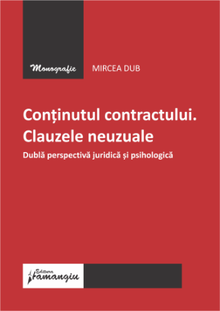 Continutul contractului. Clauzele neuzuale autor Mircea Dub