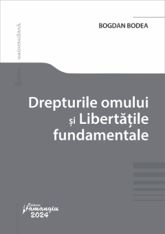 Drepturile omului si Libertatile fundamentale